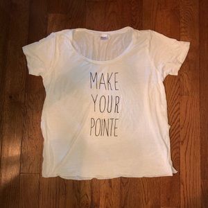 NWOT Joffrey Ballet “Make Your Pointe” T-Shirt